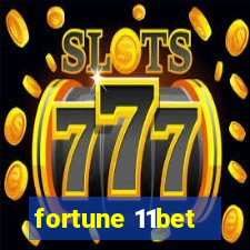 fortune 11bet